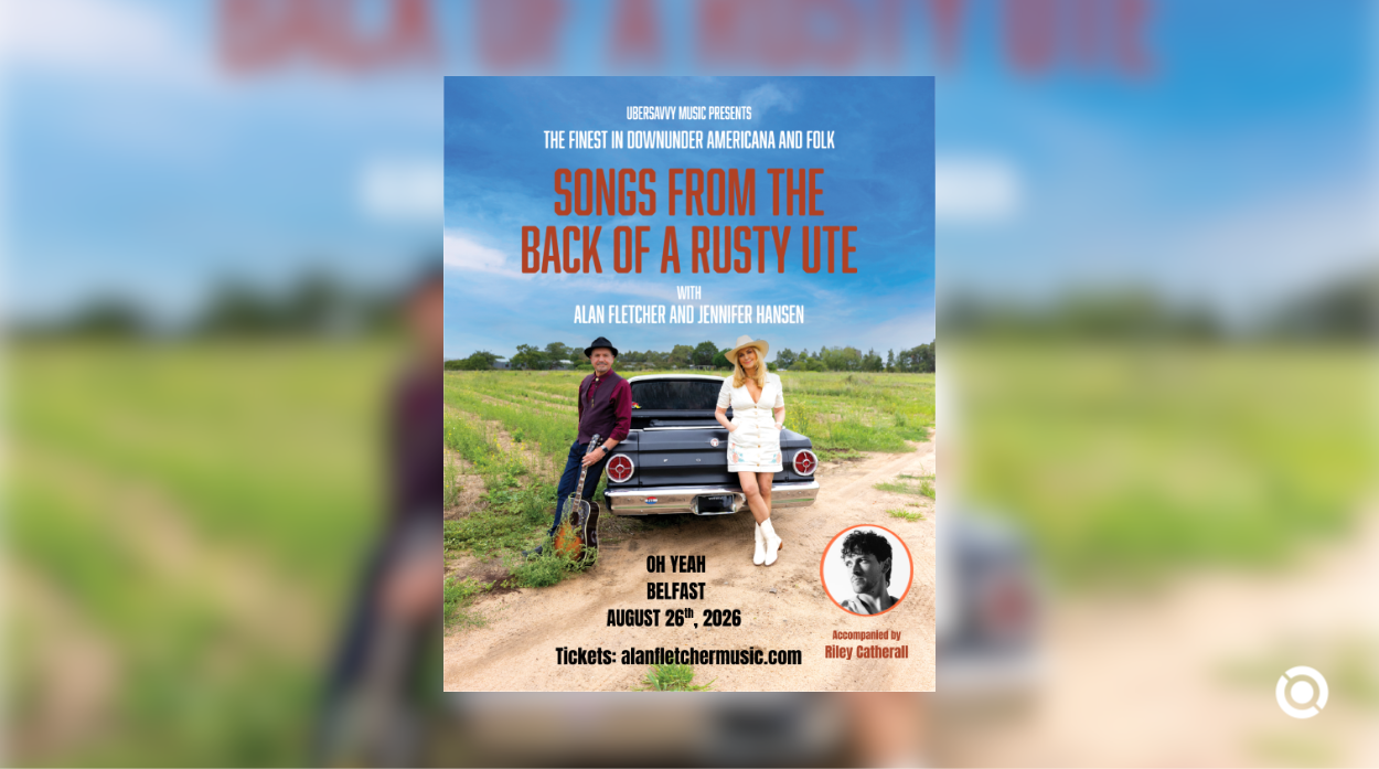 Alan Fletcher & Jennifer Hansen: Songs From The Back of a Rusty Ute -